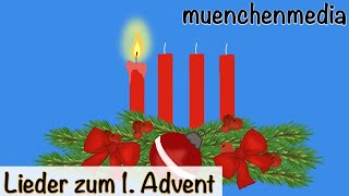 1 Advent erste Kerze brennt  Weihnachtslieder deutsch  Kinderlieder deutsch  muenchenmedia [upl. by Okuy181]