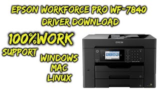 Epson WorkForce Pro WF 7840 Driver Download [upl. by Ahsirhcal629]