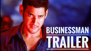 BUSINESSMAN TRAILER  MAHESHBABU  PURI JAGANNATH  THAMAN SS  KAJAK AGARWAL [upl. by Gretchen]