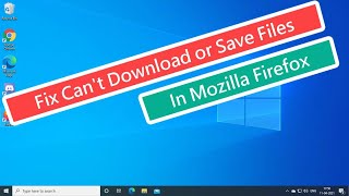 Fix Cant Download or Save Files In Firefox Browser [upl. by Marriott]