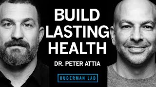 Dr Peter Attia Improve Vitality Emotional amp Physical Health amp Lifespan  Huberman Lab Podcast [upl. by Alset]