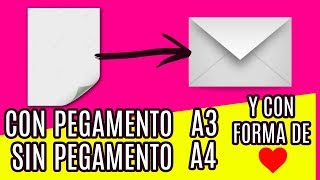 😍 ¡WOW 💌 Como hacer un SOBRE CON UN FOLIO A4 y A3 ¡SIN y CON PEGAMENTO 3 FORMAS y ¡FACIL [upl. by Erreid]