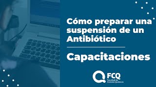 Cómo preparar una suspensión de un Antibiótico [upl. by Ablasor855]