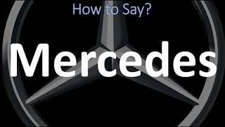 How to Pronounce Mercedes CORRECTLY  German Spanish amp English Pronunciation [upl. by Drisko]