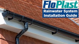 FloPlast Rainwater System Installation Guide [upl. by Parshall]