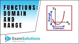 Functions  Domain and Range  tutorial 1  ExamSolutions [upl. by Elleirol]