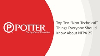 NFPA 25  Top 10 NonTechnical Things Everyone Should Know [upl. by Fiester]