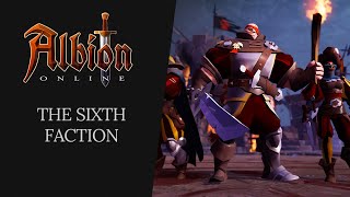 Albion Online  The Sixth Faction [upl. by Jew]