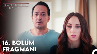 Kaderimin Oyunu 16 Bölüm Fragman [upl. by Zzabahs]