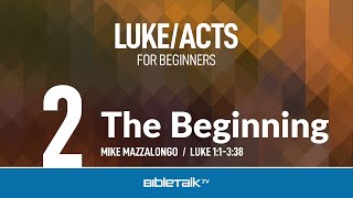 The Beginning Luke 13  Mike Mazzalongo  BibleTalktv [upl. by Eelyrehc291]