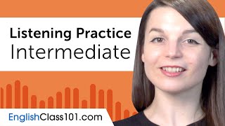 Intermediate Listening Comprehension Practice for English Conversations [upl. by Ciredor]