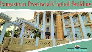 Pangasinan Provincial Capitol  Pangasinan Tourist Spots [upl. by Seel]