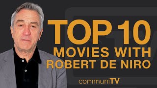 Top 10 Robert De Niro Movies [upl. by Nilesoy]