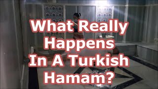 What Really Happens In A Hamam Turkish Bath  We Show You [upl. by Gavrilla270]