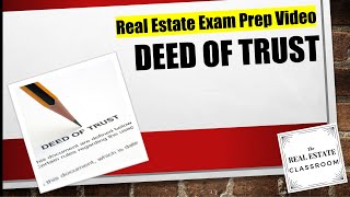 Trust Deed Deed of Trust  Real Estate Exam Prep Videos [upl. by Coltin952]