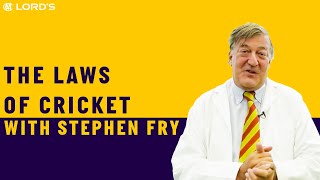 The Laws of Cricket Explained  Narrated by Stephen Fry  Lords [upl. by Ilonka]