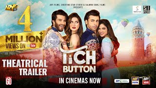 Tich Button  Theatrical Trailer  ARY Films  Shooting Star Studio  Salman Iqbal Films [upl. by Enait]