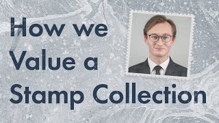 Stamp collecting for beginners How we value a collection [upl. by Amjan]