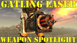 Fallout New Vegas Weapon Spotlights Gatling Laser [upl. by Stambaugh]