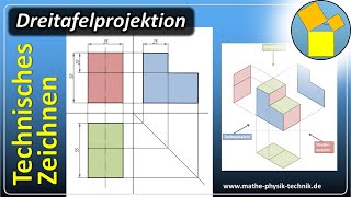 Dreitafelprojektion  Technisches Zeichnen  wwwmathephysiktechnikde [upl. by Llecrep606]