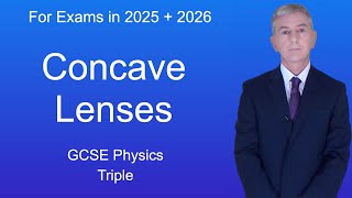 GCSE Physics Revision quotConcave Lensesquot Triple [upl. by Lamaaj]