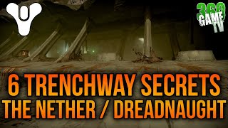 6 Trenchway Secret Chests  Encounters  The Nether  Dreadnaught Secrets  Destiny 2 [upl. by Aneda]