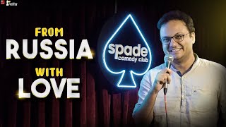 From Russia with Love  Sagar Shahs 1st Standup [upl. by Diskin]