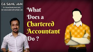 What Does A Chartered Accountant Do [upl. by Noslien]