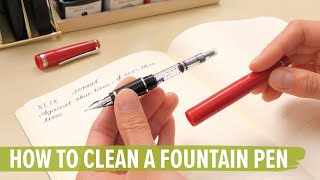 How to Clean a Fountain Pen [upl. by Merola]