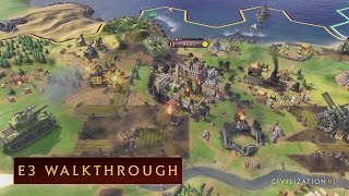 CIVILIZATION VI  E3 2016 Walkthrough [upl. by Ennayhs]