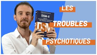 Les troubles psychotiques [upl. by Zohara524]