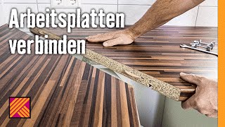 Arbeitsplatten verbinden  HORNBACH Meisterschmiede [upl. by Dulcy]