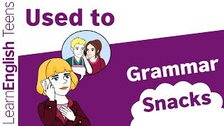 Grammar snack Used to [upl. by Anelem]