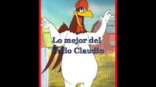 LO MEJOR DEL GALLO CLAUDIO [upl. by Descombes]