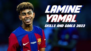 LAMINE YAMAL  SKILLS ASSISTS and GOALS  2023 [upl. by Tnelc]