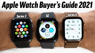 Which Apple Watch Should You Buy in 2021 Buyers Guide [upl. by Thorner136]