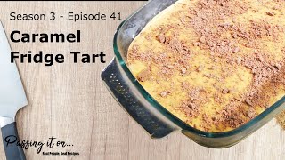 Caramel Fridge Tart Recipe [upl. by Gylys]