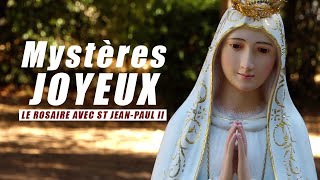 Chapelet Mystères joyeux  Le Rosaire avec St JeanPaul II [upl. by Ynaffets114]