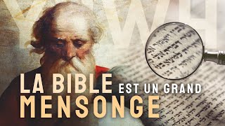 LA BIBLE est un grand MENSONGE [upl. by Moya]