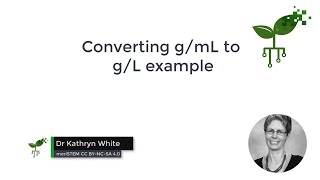 Converting gmL to gL example  Science Skills  meriSTEM [upl. by Ellehcsar]