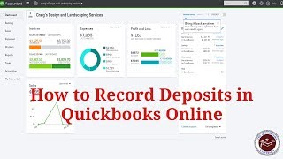 How to Record Deposits in Quickbooks Online [upl. by Jorge]