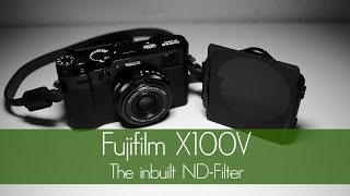 Fujifilm X100V The inbuilt ND Filter [upl. by Nylkaj]