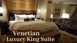 Venetian Las Vegas  Luxury King Suite [upl. by Einnor]