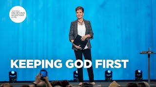 Keeping God First  Joyce Meyer  Enjoying Everyday Life [upl. by Minabe]