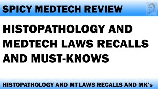 MedTech Board Exam Recalls and MUSTKNOWS Histopathology and MT Laws [upl. by Bashemeth635]