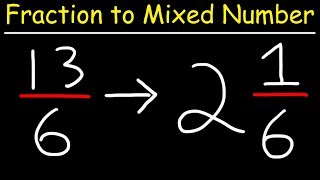 Improper Fractions To Mixed Numbers [upl. by Clifford667]